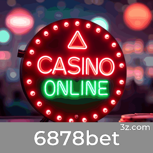 6878bet: Seu Cassino Online de Confiança